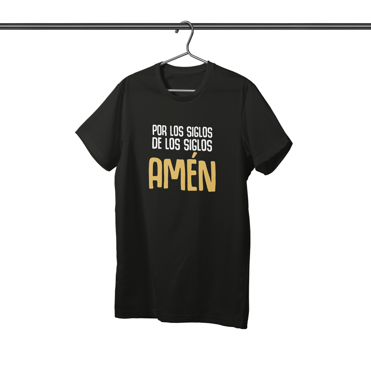 Por los siglos de los siglos T-Shirt