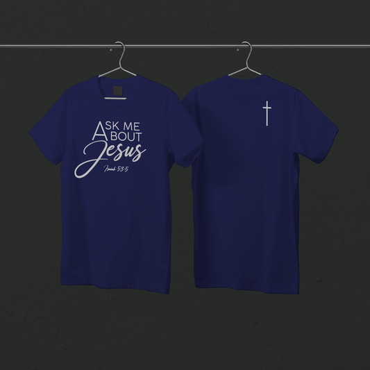 Ask Me about Jesus t-shirt